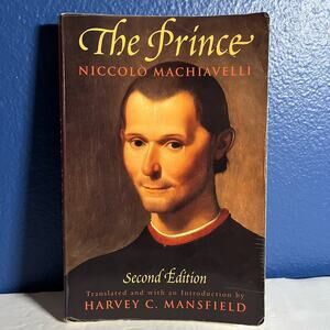 The Prince by Niccolo Machiavelli Second Edition book College Required Textbook